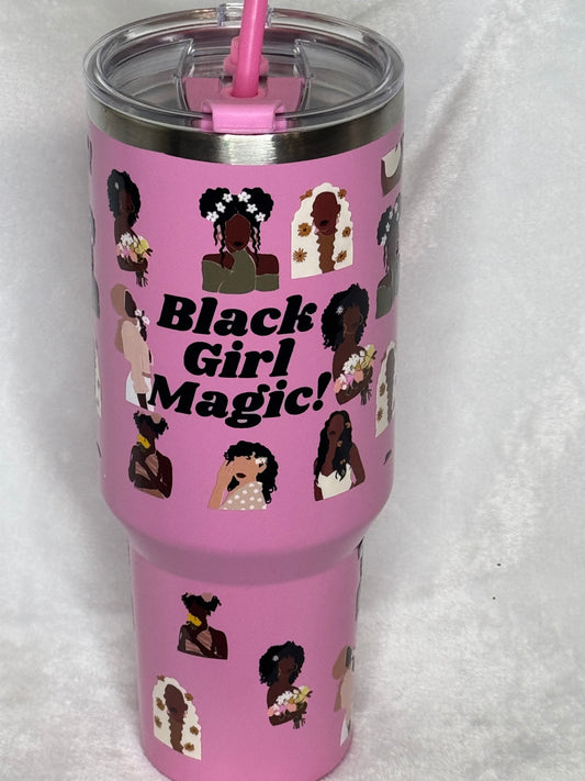 Black Girl Magic 40 oz Tumbler